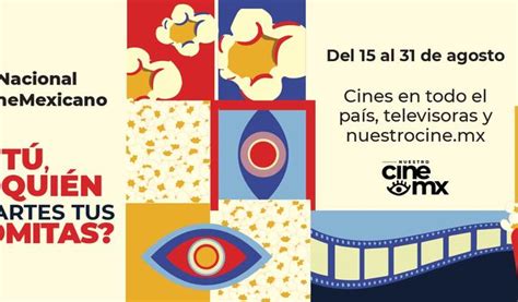 Prepara Tus Palomitas ¡ya Viene El Día Nacional Del Cine Mexicano 2024