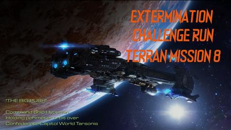 Starcraft Extermination Challenge Run Terran Mission The Big