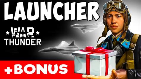 War Thunder Launcher🥇 How To Sign Up For War Thunder With Bonus🥇full Client Vs Ultra Youtube