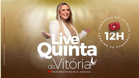 Live Quinta Da Vit Ria Campanha Da Entrega Jan H Bispa