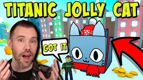 I Got The Titanic Jolly Cat In Pet Simulator X Youtube