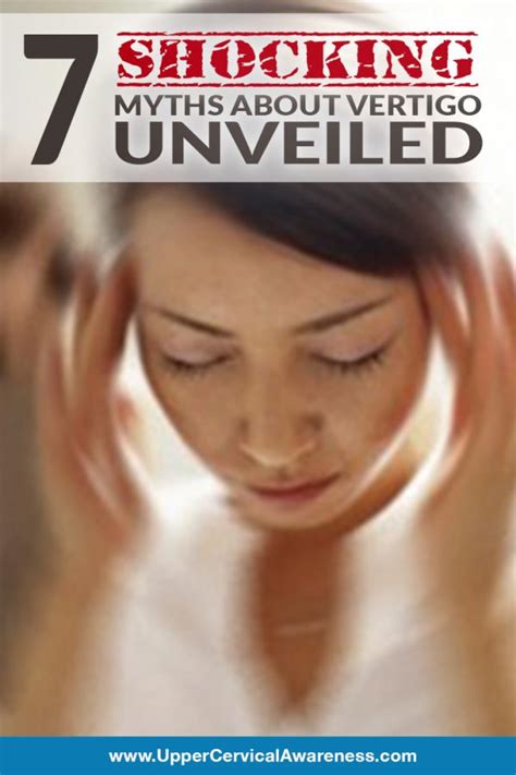 7 Shocking Reveals About Vertigo Upper Cervical Awareness