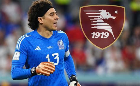 Memo Ochoa Es Nuevo Jugador Del Salernitana Y Regresa A Europa