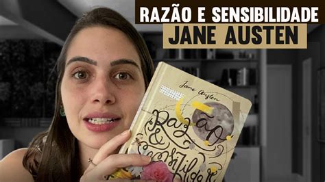 Resenha Razão e Sensibilidade Jane Austen YouTube