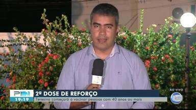 Pitv Edi O Teresina Come Ar A Vacinar Pessoas Anos Ou