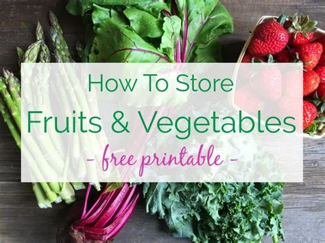 How To Store Fruits And Vegetables So They Last Longer