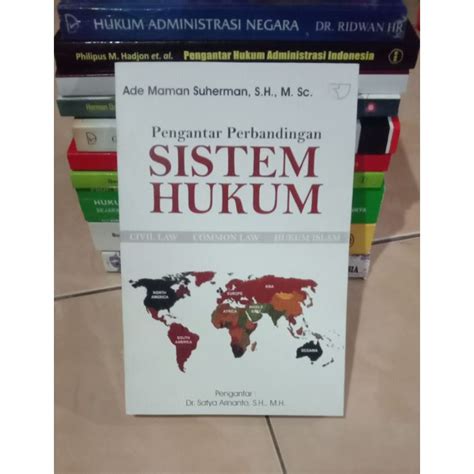 Jual Pengantar Perbandingan Sistem Hukum Oleh Ade Maman Suherman SH MSc