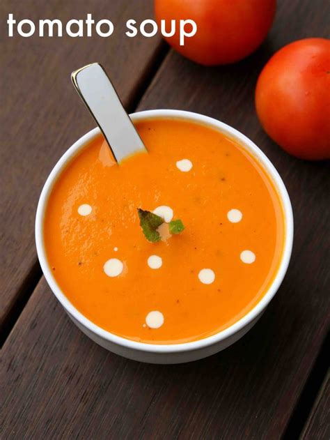 टमाटर का सूप रेसिपी Tomato Soup In Hindi टमाटर सूप की क्रीम टोमेटो सूप