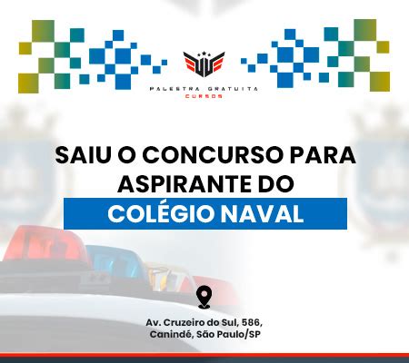 COMO FUNCIONA O CONCURSO PARA ASPIRANTE DO COLÉGIO NAVAL Loja Virtual