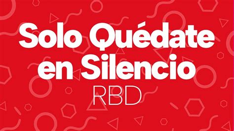 Karaoke Solo Quédate En Silencio Rbd Original Key Cover Youtube