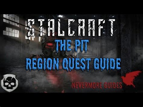 STALCRAFT The Pit Bandit Quest Guide Nevermore Guides YouTube