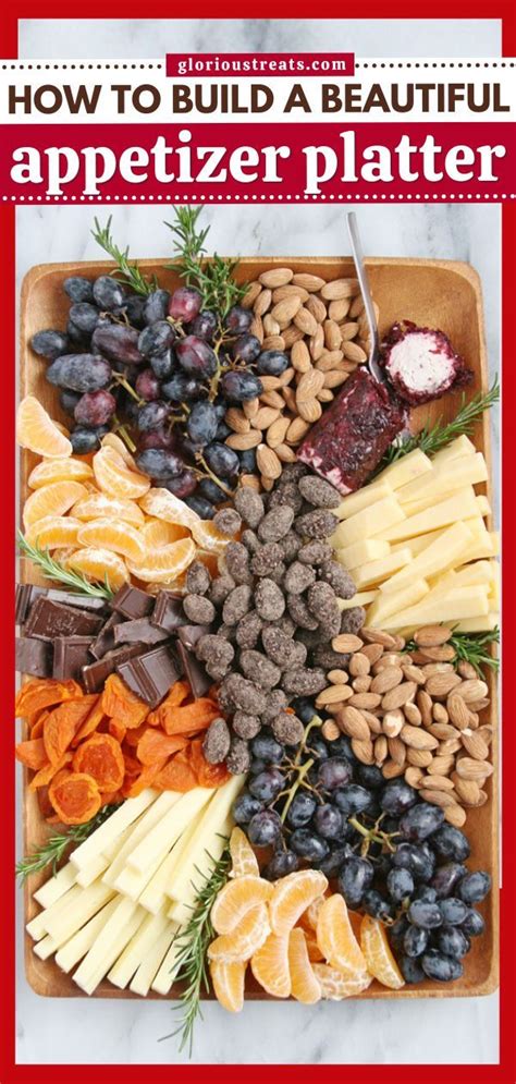 How To Build A Beautiful Appetizer Platter Appetizer Platters