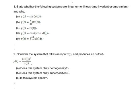 Solved State Whether The Following Systems Are Linear Or Chegg