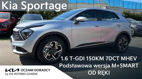 Kia Sportage 1 6 T GDI 150KM 7DCT MHEV Podstawowa Wersja M SMART W