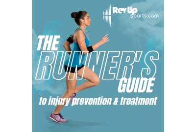 The Runner S Guide To Injury Prevention Recovery RevUpSports