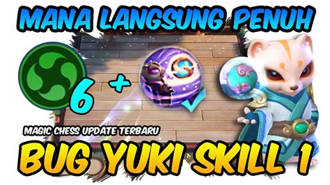 PERFECT WIN BUG TERBARU YUKI SKILL 1 ELEMENTALIST MANA LANGSUNG PENUH