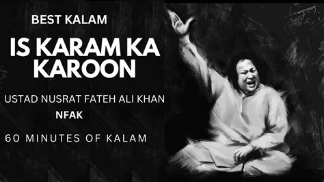 Nusrat Fateh Ali Khan Is Karam Ka Karoon Shukar Kaise Ada Qawwali