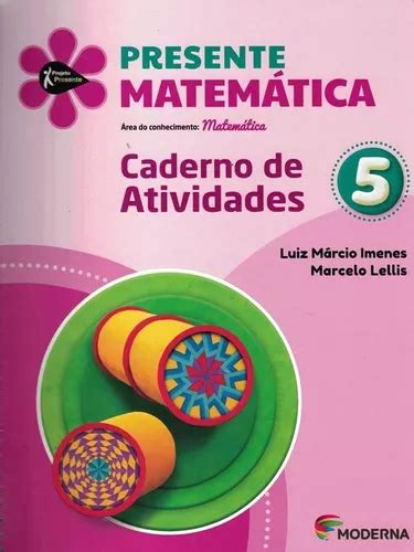 Projeto Presente Matematica 5º Ano Caderno De Ativid MercadoLivre