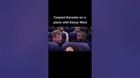 Kanye West And James Corden With Carpool Karaoke On A Plane Youtube