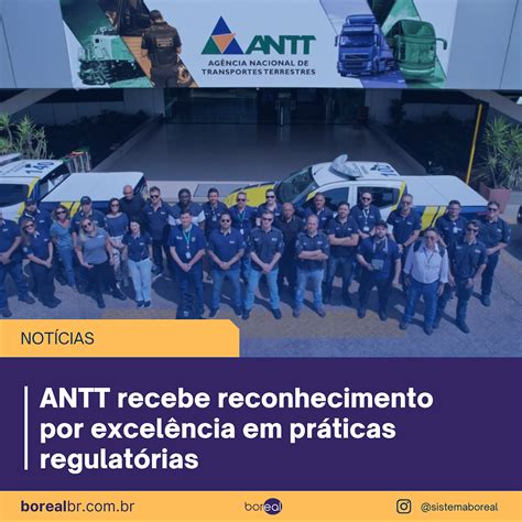 ANTT recebe reconhecimento por excelência em práticas regulatórias