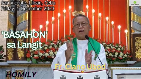 Fr Ciano Ubod Homily Unsaon Aron Masuwat Ang Atong Ngalan Ngadto Sa