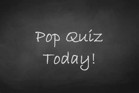 Pop Quiz