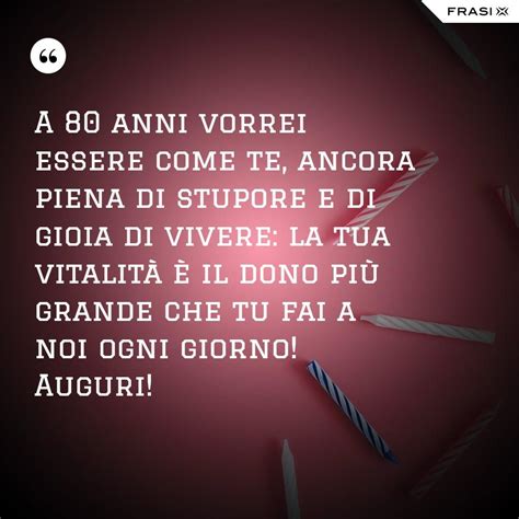 Frasi di compleanno 80 anni le più belle per i tuoi auguri