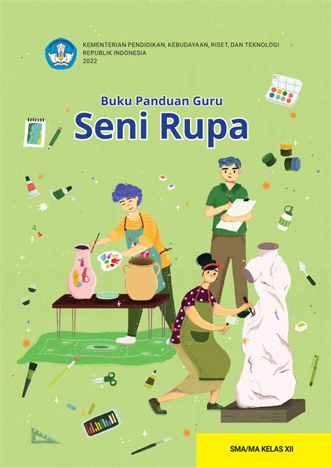 Buku Guru Buku Panduan Guru Seni Rupa Untuk Sma Ma Kelas Xii Cv