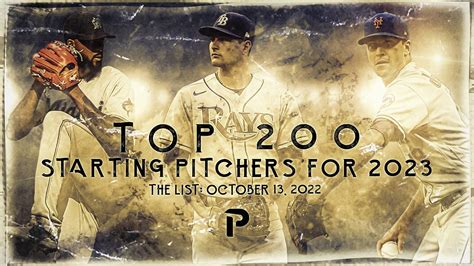 Top 200 Starting Pitchers For Fantasy Baseball 2023 | Pitcher List