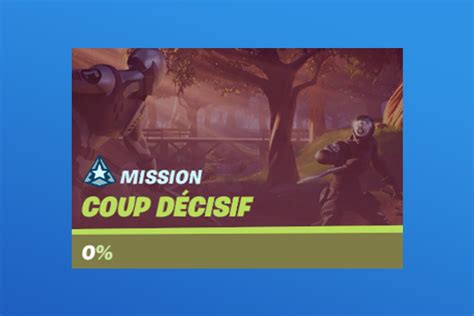 Fortnite Défis Coup décisif guides et astuces Breakflip