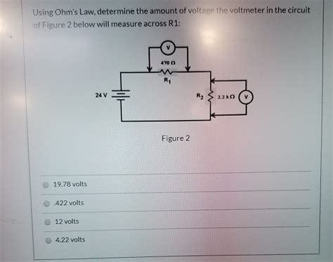 Solved Using Ohms Law Determine The Amount Of Voltage The