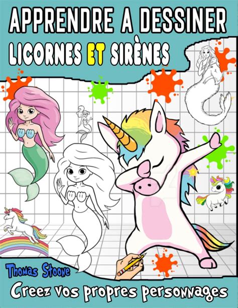 Apprendre Dessiner Licornes Et Sir Nes Comment Dessiner Un Livre De