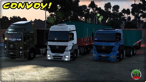 ETS 2 CONVOY MERCEDES BENZ AXOR VW CONSTELLATION MAPA CEIBO ETS