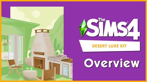 The Sims 4 Desert Luxe Kit Overview YouTube