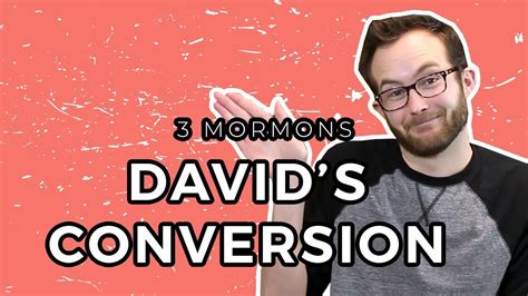 Davids Mormon Conversion Story Youtube