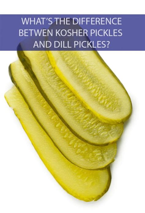 Dill Pickles Vs Kosher Dill Pickles At Betty Stephanie Blog