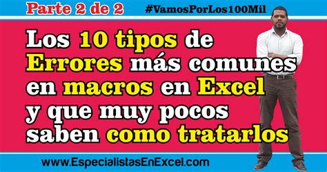 10 tipos de errores más comunes en macros en Excel con VBA