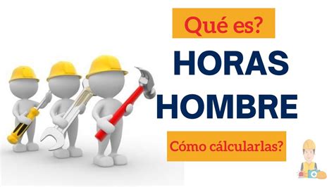 Formula Para Calcular Las Horas Hombre Trabajadas En Excel Printable