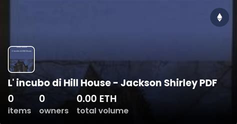 L Incubo Di Hill House Jackson Shirley PDF Collection OpenSea