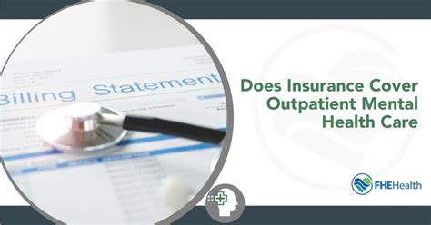 Outpatient Mental Health Care Will Your Insurance Pay For It Fhe Health