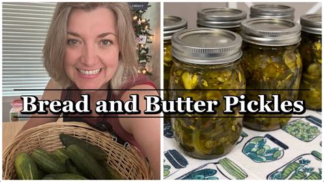 Bread And Butter Pickles Canning Pickles Youtube