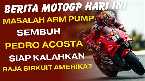 Berita Motogp Hari Ini Motogp Amerika Berita Motogp Terbaru