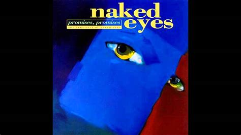 Promises Promises The Very Best Of Naked Eyes Full Album YouTube