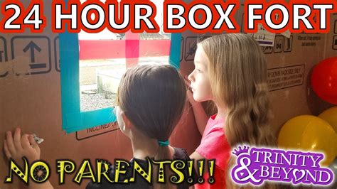 24 Hour Box Fort Challenge With No Parents Omg Skit Youtube