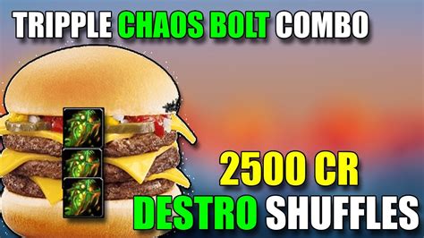 TRIPPLE CHAOS BOLT ONESHOT COMBOWOMBO 2500CR DESTRUCTION WARLOCK