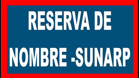 Como Hacer La Reserva De Nombre Para La Constitucion De Una Empresa En