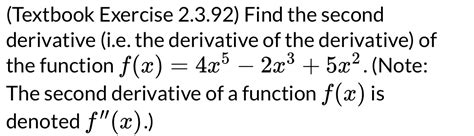 Solved Find The Second Derivative Ie ﻿the Derivative Of