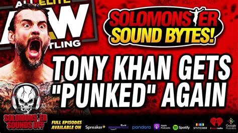 Solomonster Reacts To More Aew Drama With Cm Punk Removed From Collision Reveal Youtube