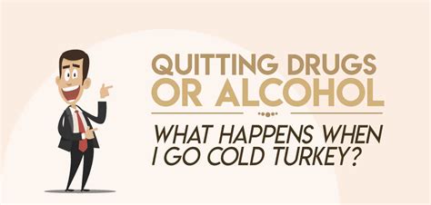 Quitting Drugs Or Alcohol What Happens When I Go Cold Turkey Ashwood Recovery