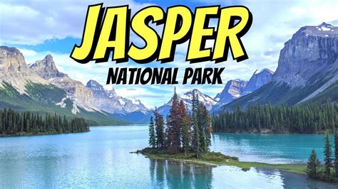 Top Things To Do In Jasper National Park Canada Youtube